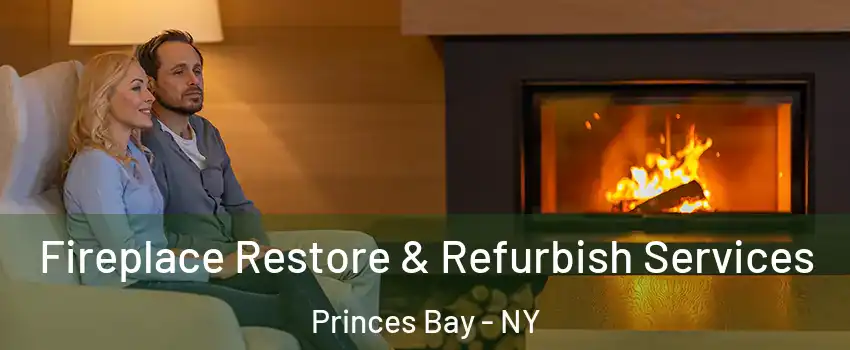 Fireplace Restore & Refurbish Services Princes Bay - NY