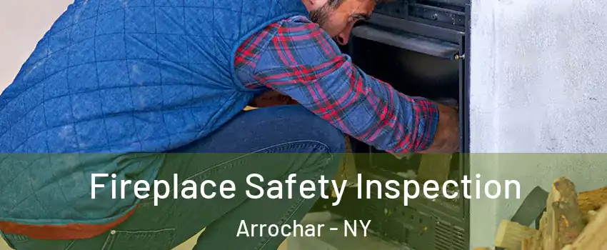 Fireplace Safety Inspection Arrochar - NY