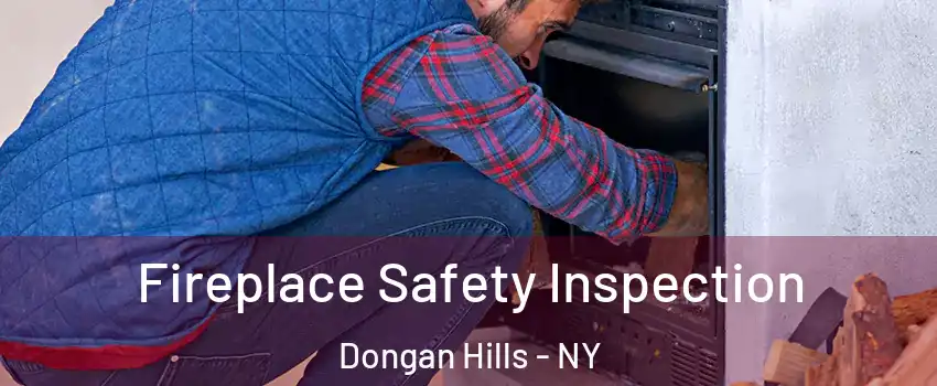 Fireplace Safety Inspection Dongan Hills - NY