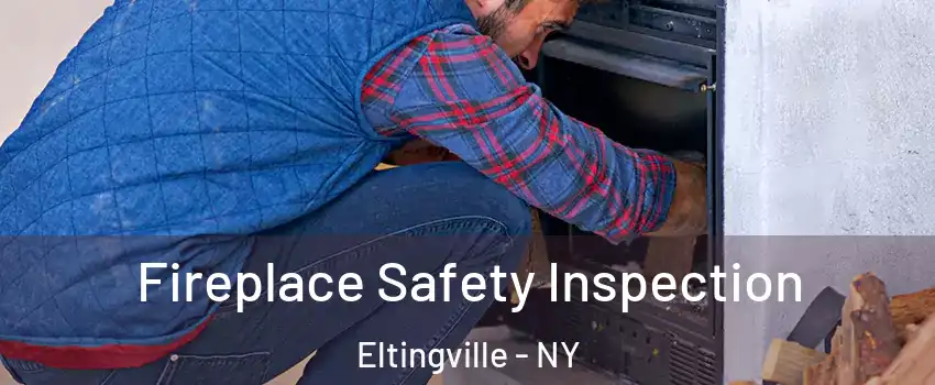 Fireplace Safety Inspection Eltingville - NY