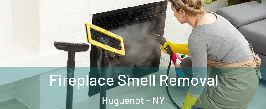 Fireplace Smell Removal Huguenot - NY