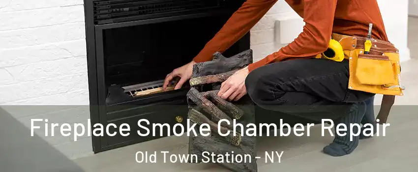 Fireplace Smoke Chamber Repair Old Town Station - NY