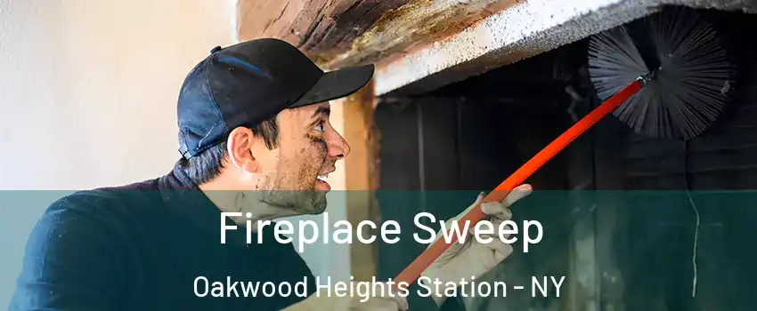 Fireplace Sweep Oakwood Heights Station - NY