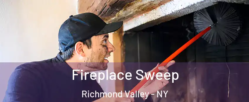 Fireplace Sweep Richmond Valley - NY