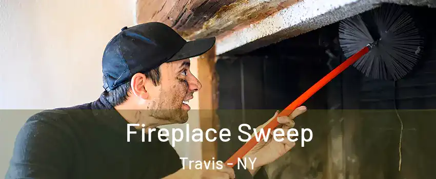 Fireplace Sweep Travis - NY