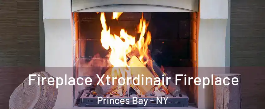 Fireplace Xtrordinair Fireplace Princes Bay - NY