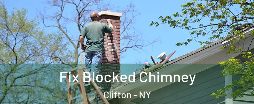 Fix Blocked Chimney Clifton - NY