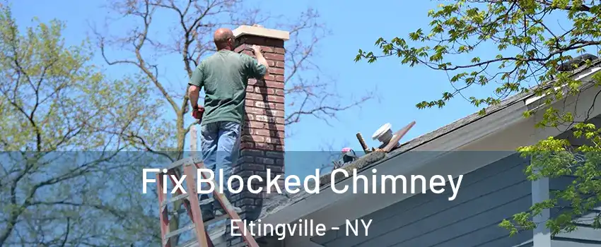 Fix Blocked Chimney Eltingville - NY