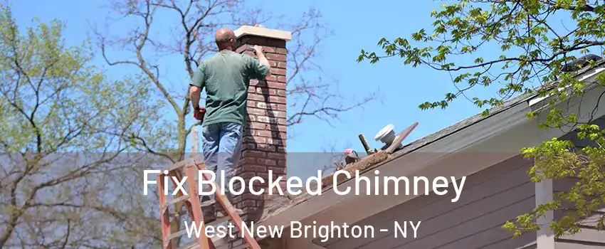 Fix Blocked Chimney West New Brighton - NY