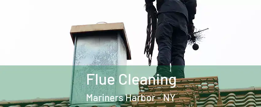 Flue Cleaning Mariners Harbor - NY