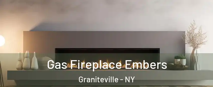 Gas Fireplace Embers Graniteville - NY