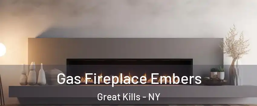 Gas Fireplace Embers Great Kills - NY