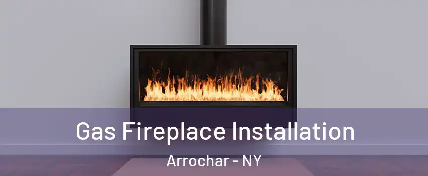 Gas Fireplace Installation Arrochar - NY