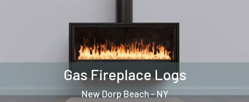 Gas Fireplace Logs New Dorp Beach - NY