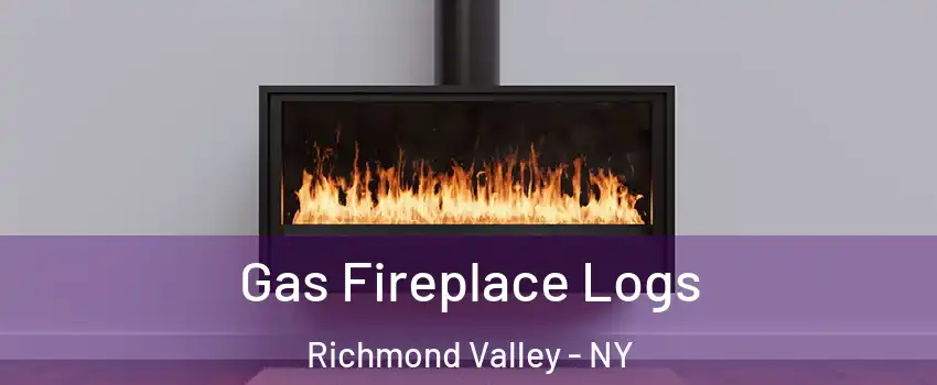 Gas Fireplace Logs Richmond Valley - NY