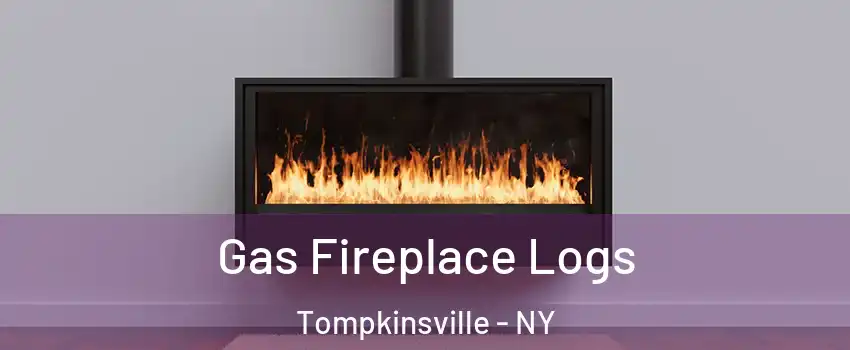 Gas Fireplace Logs Tompkinsville - NY