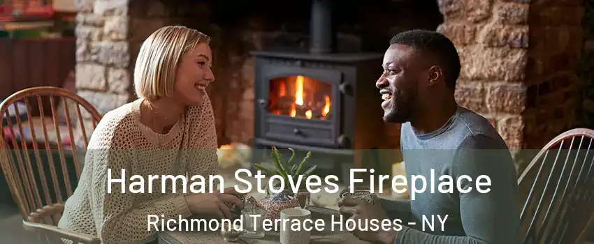 Harman Stoves Fireplace Richmond Terrace Houses - NY