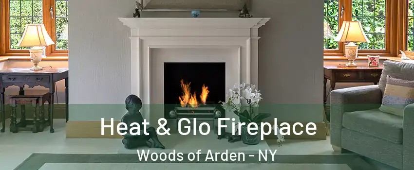 Heat & Glo Fireplace Woods of Arden - NY