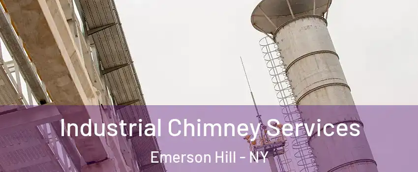 Industrial Chimney Services Emerson Hill - NY