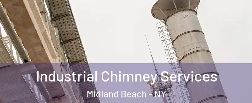 Industrial Chimney Services Midland Beach - NY