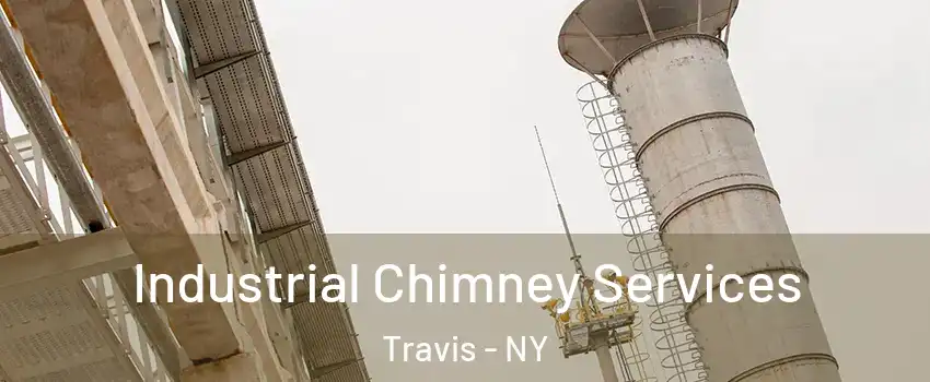 Industrial Chimney Services Travis - NY