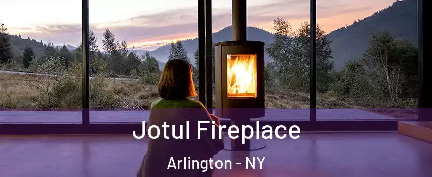 Jotul Fireplace Arlington - NY