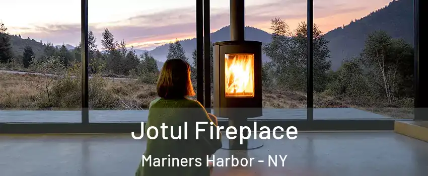 Jotul Fireplace Mariners Harbor - NY