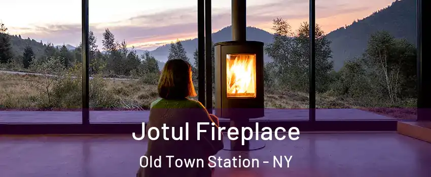 Jotul Fireplace Old Town Station - NY