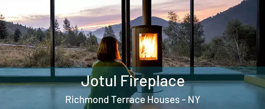 Jotul Fireplace Richmond Terrace Houses - NY