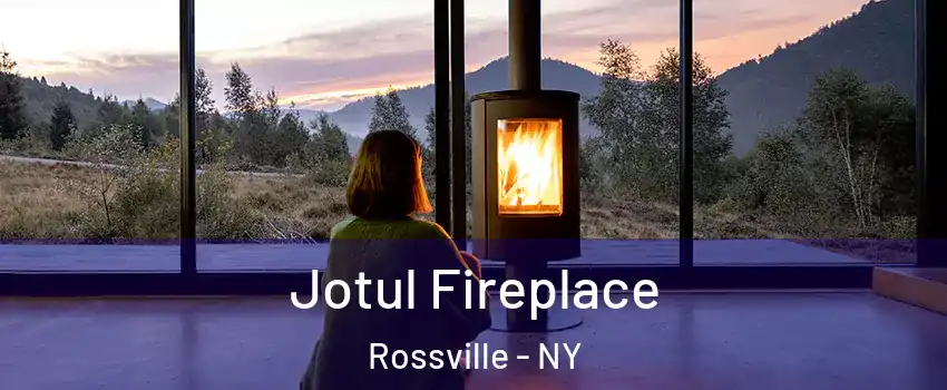 Jotul Fireplace Rossville - NY