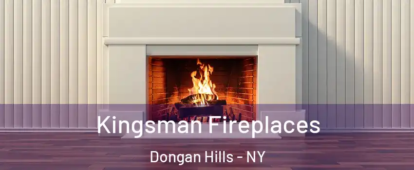 Kingsman Fireplaces Dongan Hills - NY