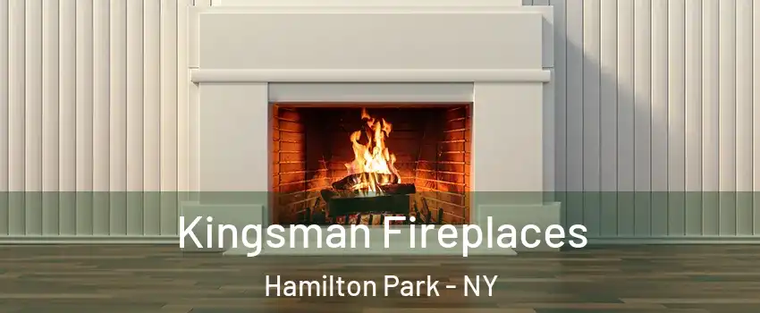 Kingsman Fireplaces Hamilton Park - NY