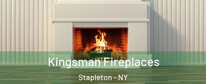 Kingsman Fireplaces Stapleton - NY