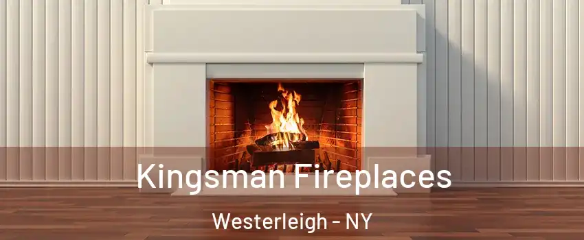 Kingsman Fireplaces Westerleigh - NY