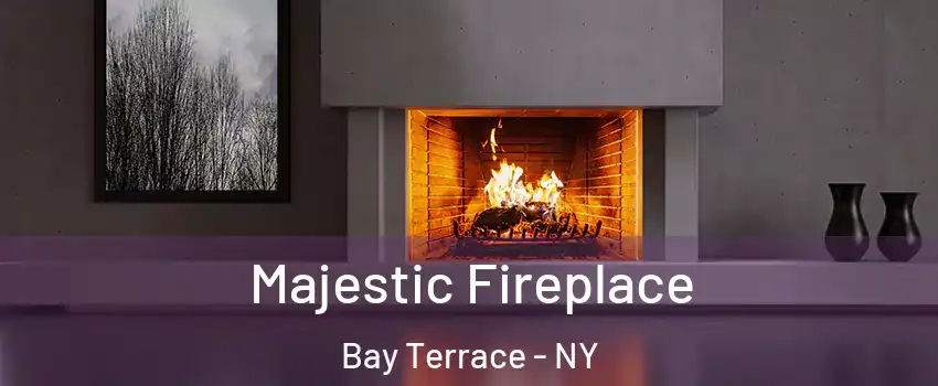 Majestic Fireplace Bay Terrace - NY