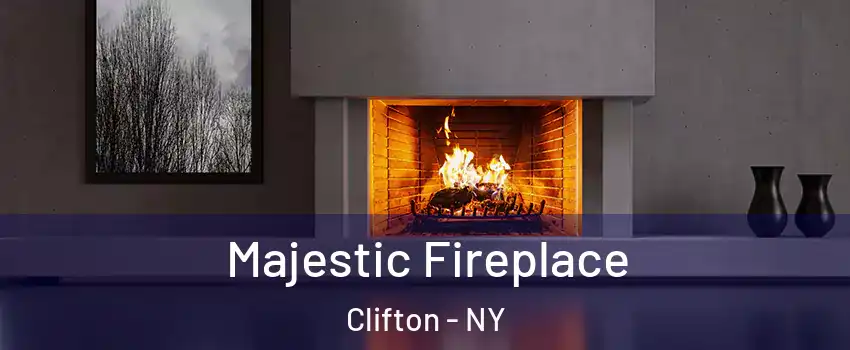 Majestic Fireplace Clifton - NY