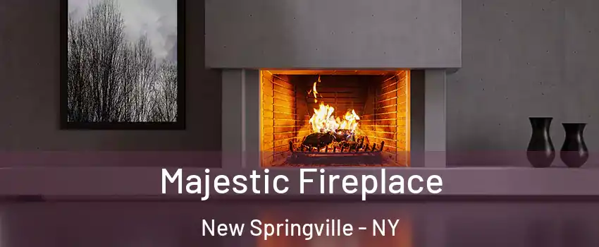 Majestic Fireplace New Springville - NY