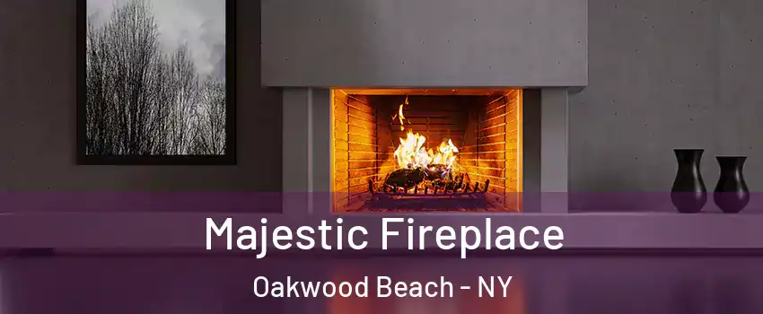 Majestic Fireplace Oakwood Beach - NY