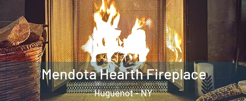 Mendota Hearth Fireplace Huguenot - NY