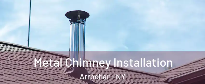 Metal Chimney Installation Arrochar - NY