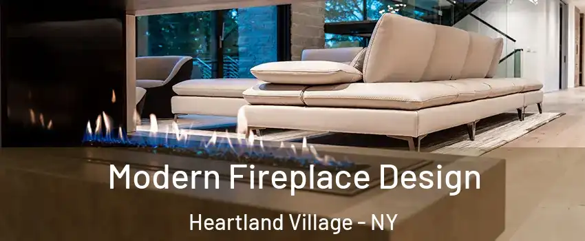 Modern Fireplace Design Heartland Village - NY