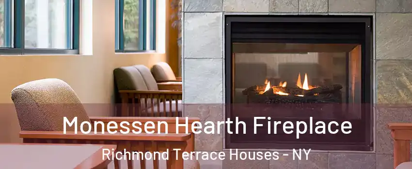 Monessen Hearth Fireplace Richmond Terrace Houses - NY