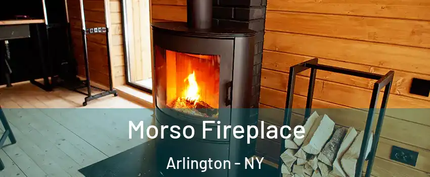 Morso Fireplace Arlington - NY