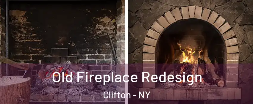 Old Fireplace Redesign Clifton - NY