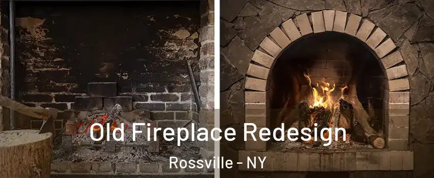 Old Fireplace Redesign Rossville - NY