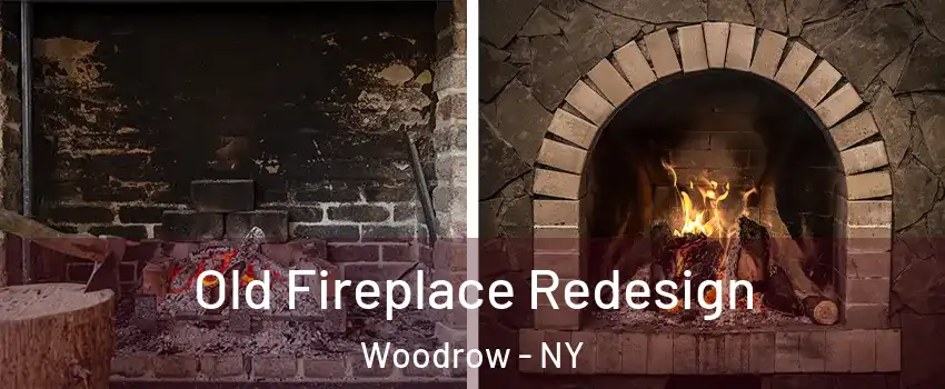 Old Fireplace Redesign Woodrow - NY