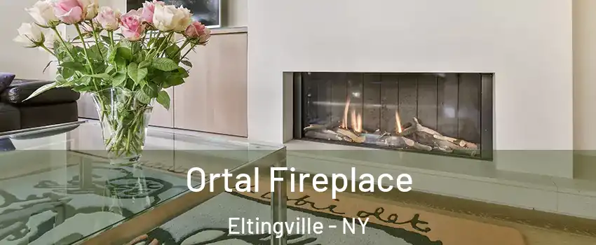 Ortal Fireplace Eltingville - NY