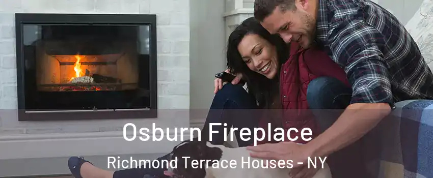 Osburn Fireplace Richmond Terrace Houses - NY