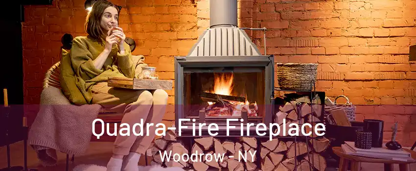 Quadra-Fire Fireplace Woodrow - NY