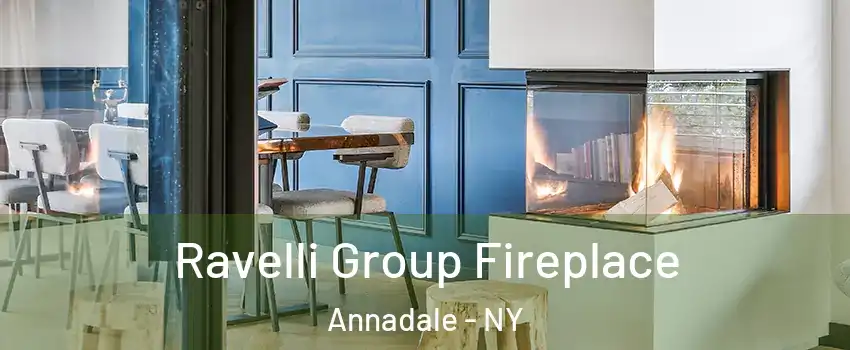 Ravelli Group Fireplace Annadale - NY